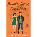 Pumpkin Spiced Possibilities - Paperback