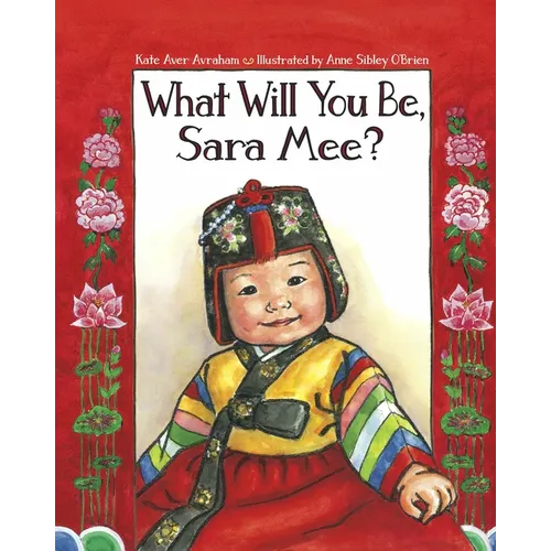 What Will You Be, Sara Mee? - Paperback