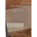 50 DIVISION 150 Infantry Brigade, Brigade Trench Mortar Battery: 11 April 1916 - 31 August 1916 (First World War, War Diary, WO95/2837/4)