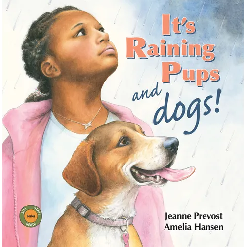 It's Raining Pups and Dogs! - Hardcover