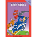 The Book of Echo Songs: Revised Edition - Paperback
