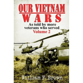 Our Vietnam Wars, Volume 2: as told by more veterans who served - Paperback