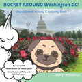 Rocket Around Washington DC! Neurodiverse activity & coloring book - Paperback