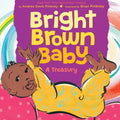 Bright Brown Baby: Volume 1 - Hardcover