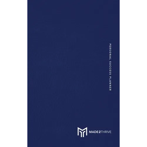 Made2Thrive Personal Success Planner - Hardcover