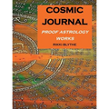 Cosmic Journal: Proof Astrology Works - Paperback