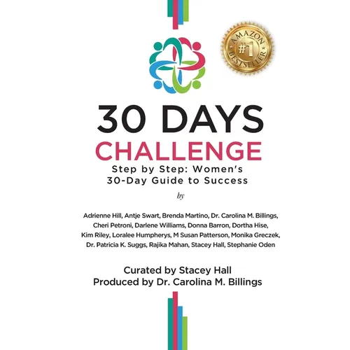 30 Days Challenge: Step by Step: Women's 30 Day Guide to Success - Paperback