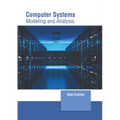 Computer Systems: Modeling and Analysis - Hardcover