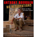 No Reservations: Around the World on an Empty Stomach - Hardcover