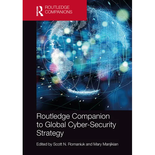 Routledge Companion to Global Cyber-Security Strategy