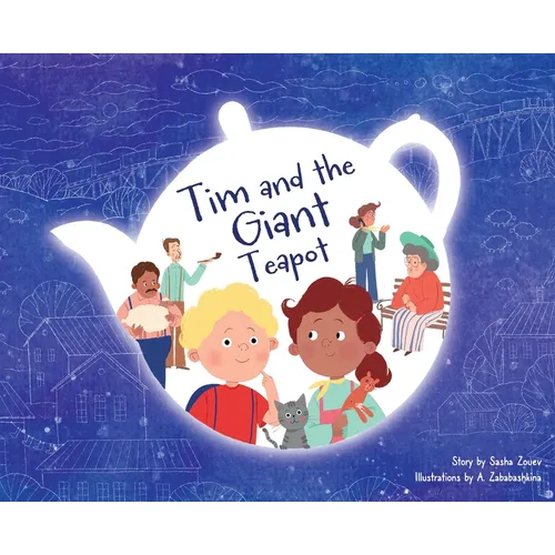 Tim and the Giant Teapot - Hardcover