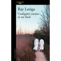 Cualquier Verano Es Un Final / Any Summer Is an Ending - Paperback