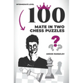 100 Mate in Two Chess Puzzles - Paperback