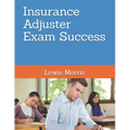 Insurance Adjuster Exam Success - Paperback