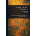 Under the Red Crescent