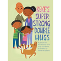 Keke's Super-Strong Double Hugs - Hardcover