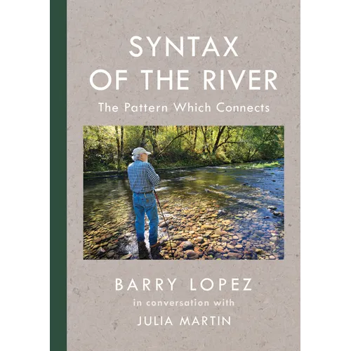 Syntax of the River: The Pattern Which Connects - Hardcover