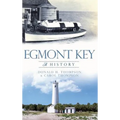 Egmont Key: A History