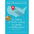 It takes a little crazy to make a difference (Dafna's Version) - Hardcover