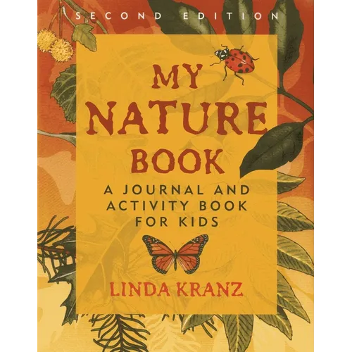 My Nature Book: A Journal and Activity Book for Kids - Paperback