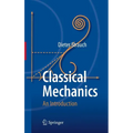 Classical Mechanics: An Introduction - Hardcover