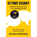 Is That Clear?: Effective communication in a multilingual world - Paperback