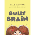 Bully Brain - Hardcover