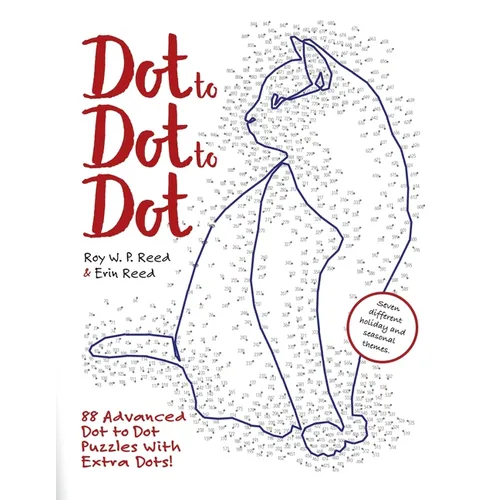 Dot to Dot to Dot: 88 Advanced Dot to Dot Puzzles with Extra Dots - Paperback