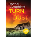 Turn to Dust: A Detective Kay Hunter mystery - Paperback