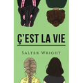 Ç'est La Vie - Paperback