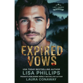 Expired Vows: A Last Chance County Novel - Paperback