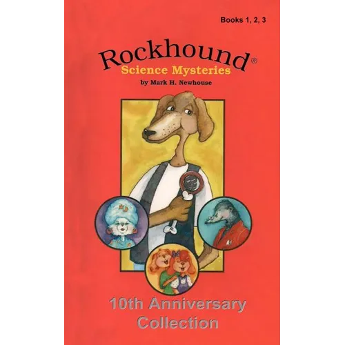 Rockhound Science Mysteries: Tenth Anniversary Special Edition - Paperback