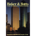 Baker & Botts in the Development of Modern Houston - Paperback