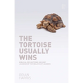 The Tortoise Usually Wins: Biblical Reflections on Quiet Leadership for Reluctant Leaders - Paperback