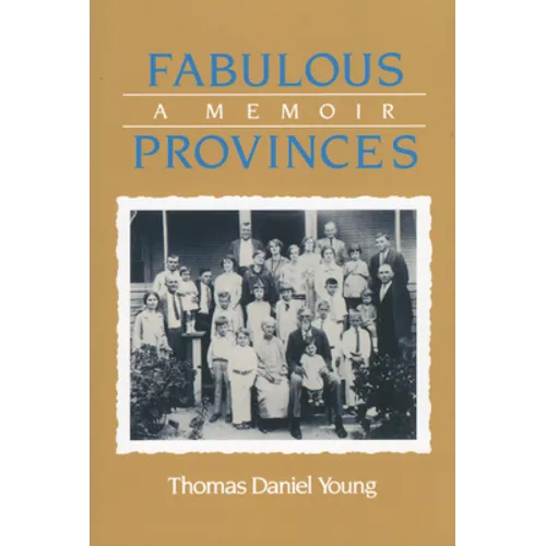 Fabulous Provinces: A Memoir