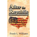 After the Republic - Paperback