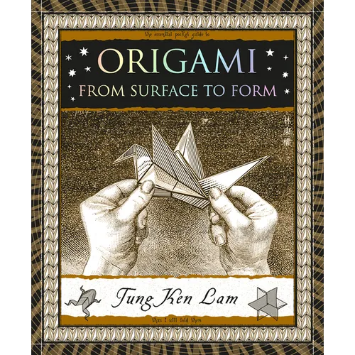 Origami: From Surface to Form - Paperback