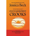 Old Fashioned Crooks - Paperback