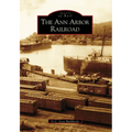 The Ann Arbor Railroad - Paperback