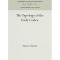The Typology of the Early Codex - Hardcover