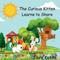 The Curious Kitten Learns to Share - Paperback