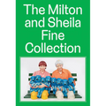 The Milton and Sheila Fine Collection - Hardcover