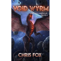 Void Wyrm: Magitech Chronicles Book 2 - Paperback