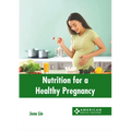 Nutrition for a Healthy Pregnancy - Hardcover
