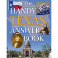 The Handy Texas Answer Book