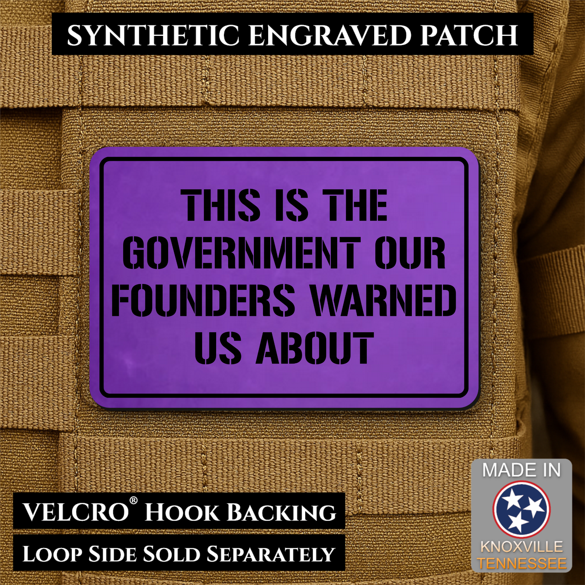 The Government Our Founders Warned Us About Morale Patch | Made in USA | VELCRO® Brand Hook Backing