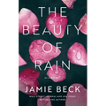 The Beauty of Rain - Paperback