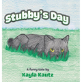 Stubby's Day - Hardcover