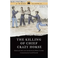The Killing of Chief Crazy Horse