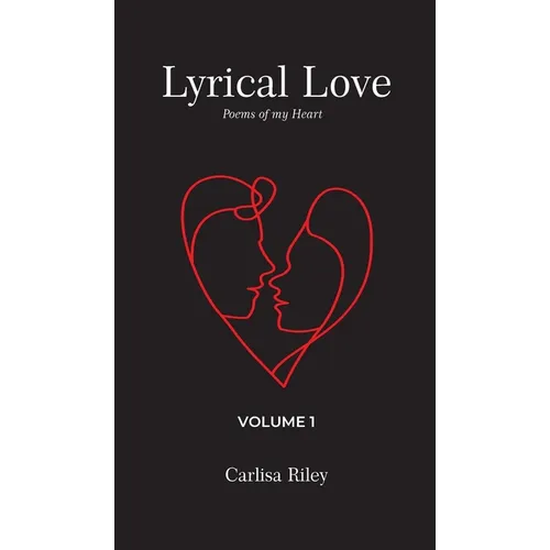Lyrical Love: Volume 1 - Hardcover